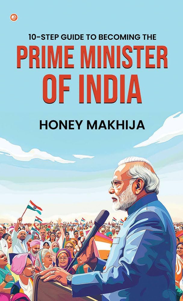 10 Secrets Every Indian Prime Minister of India Must Know: The Ultimate Guide for 2024