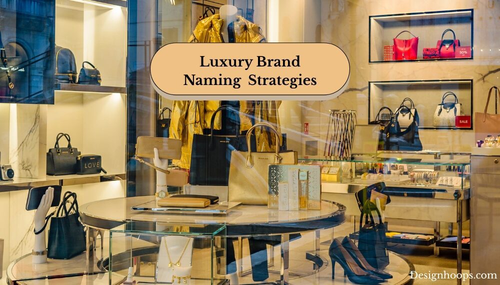 10 Expert Secrets to Choosing the Perfect Luxury Name for Your Brand