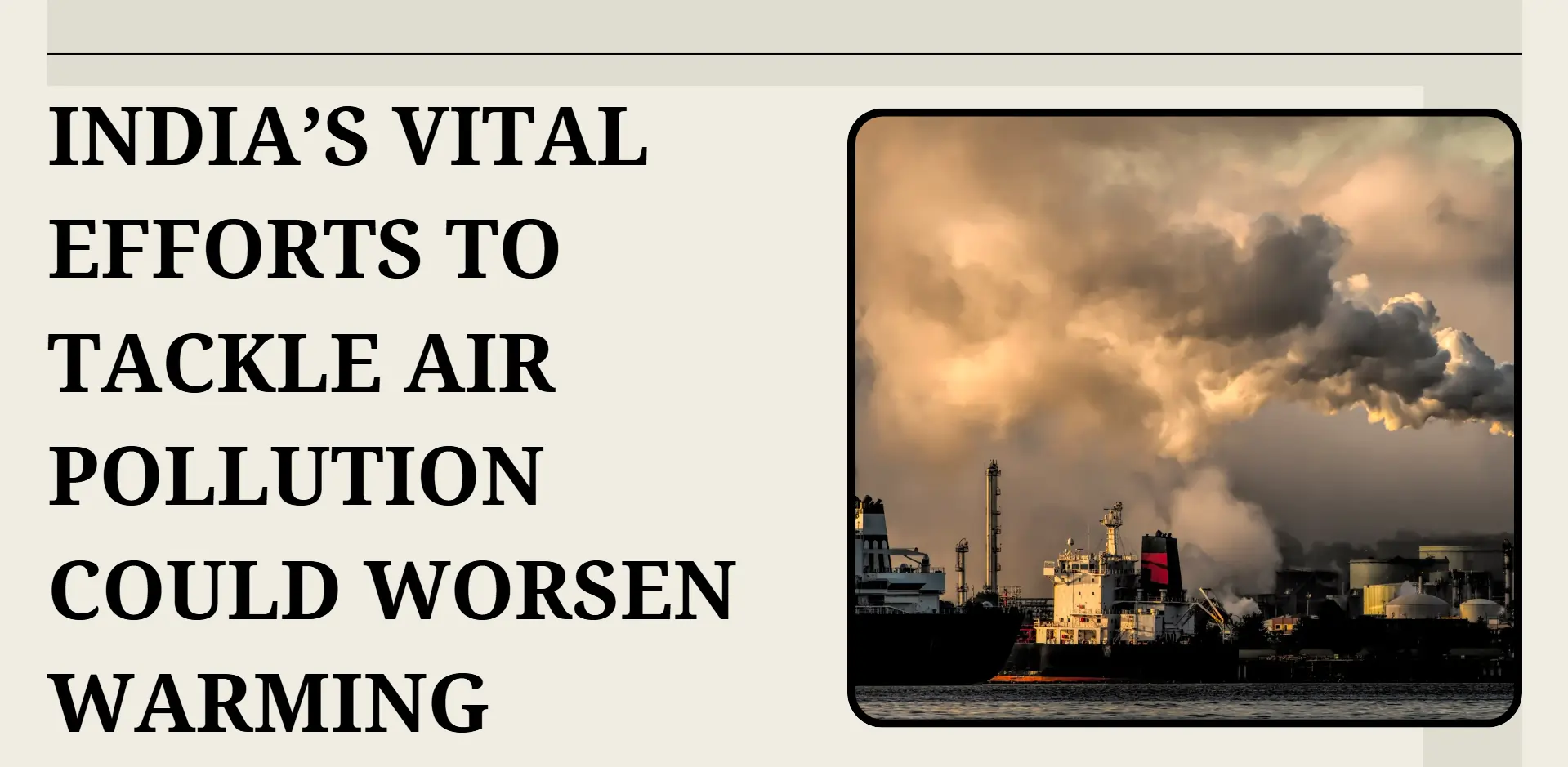 7 Expert Secrets to Understanding and Tackling Indian Air Pollution: Your Ultimate Action Guide