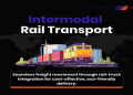 Identify Two Reasons to Use Rail for Transport Goods: The Expert Guide to Cost and Sustainability