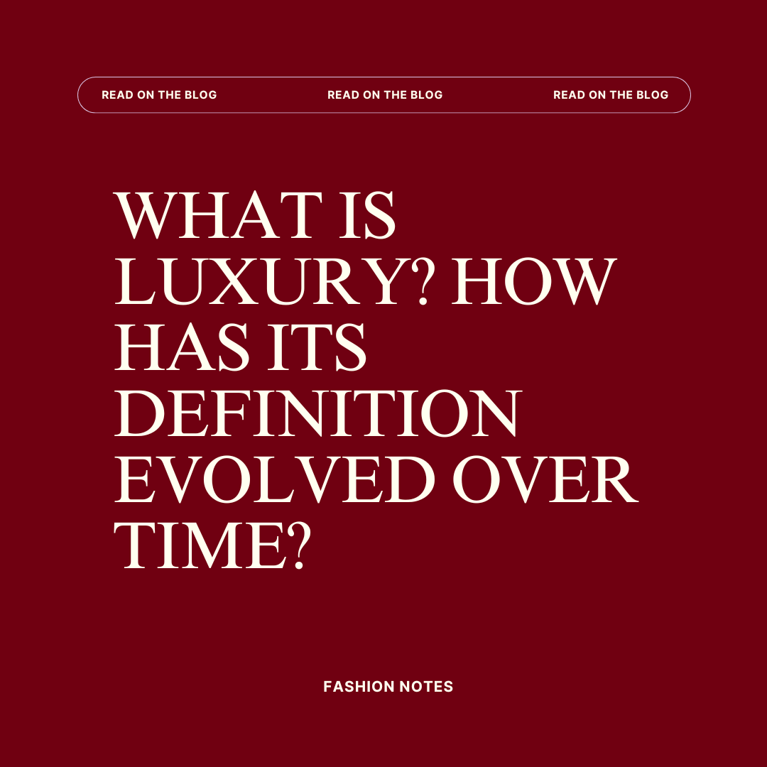 What Means Luxury? The Ultimate Guide to Its True Definition and Evolution