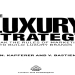 The Ultimate Guide to Luxury Brand Name: Strategy, Identity, and Market Domination