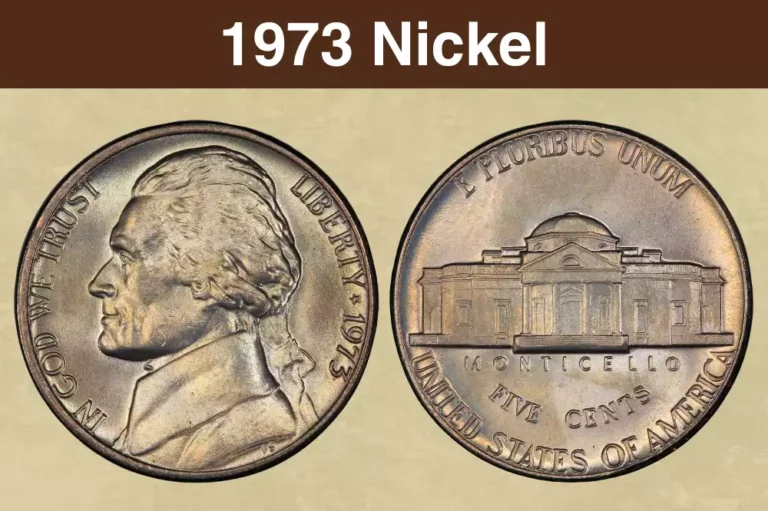 The 1973 Nickel Value Guide: How Much Is a 1973 Nickel Worth? (Expert Answer)