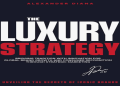 The Ultimate Guide to Price Elasticity of Demand for Luxury Goods: Strategies and Secrets