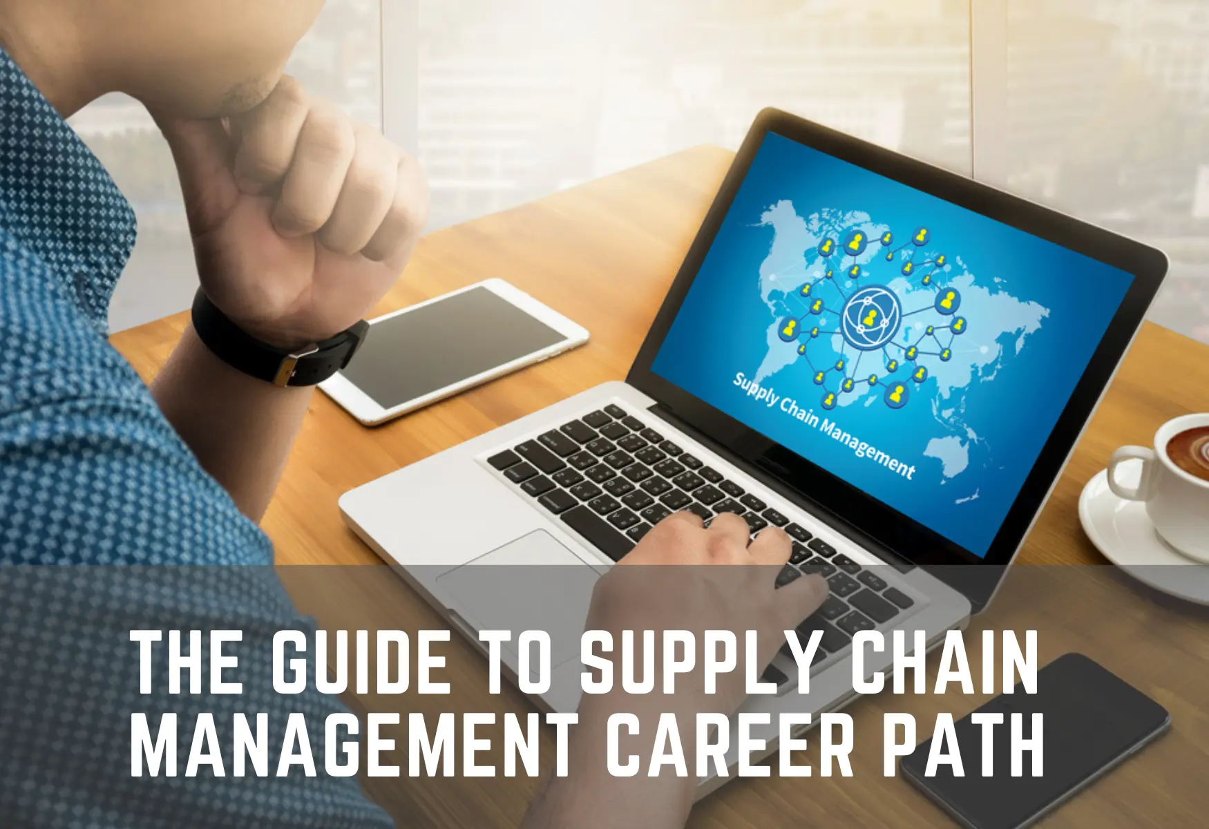 What Is a Supply Chain Specialist? The Ultimate Guide to Roles, Skills, and Career Paths