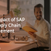 The Ultimate Guide to SAP Supply Chain Management Solutions: What You Need to Know